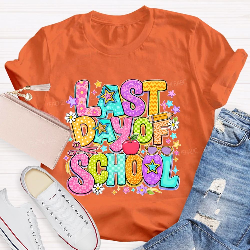 Last Day Of School Stars Letters Shapes  Teacher T-shirt