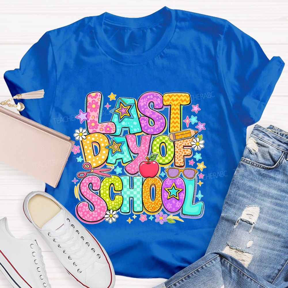 Last Day Of School Stars Letters Shapes  Teacher T-shirt