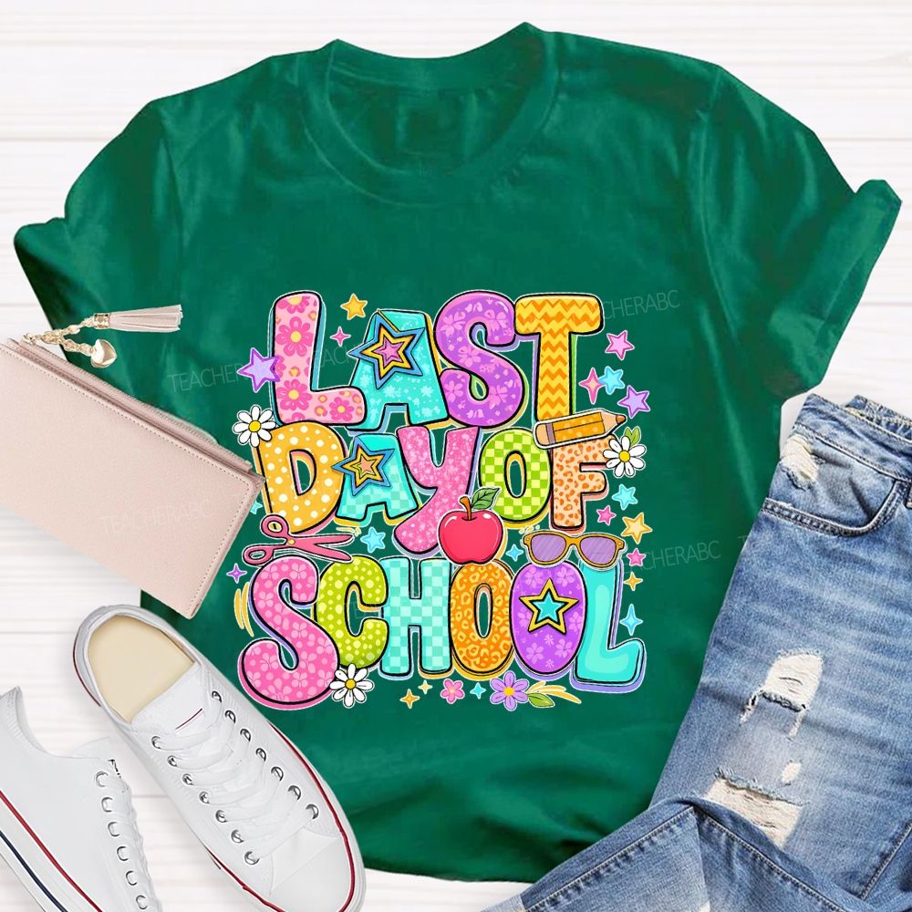 Last Day Of School Stars Letters Shapes  Teacher T-shirt