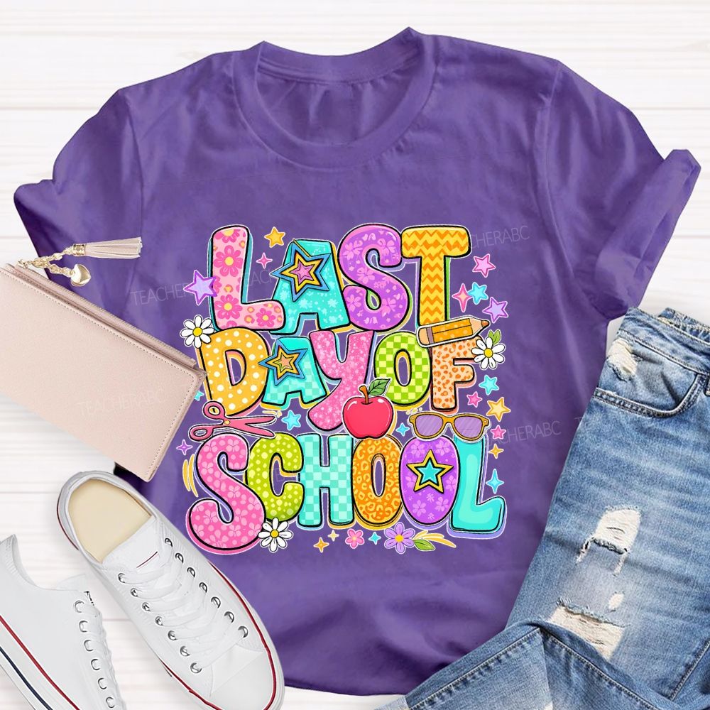Last Day Of School Stars Letters Shapes  Teacher T-shirt
