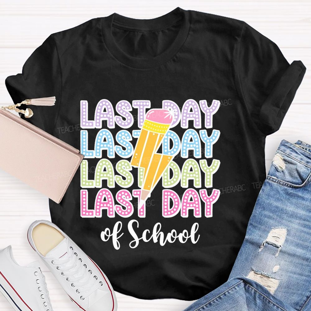Last Day   Of School  Lightning  Teacher T-shirt