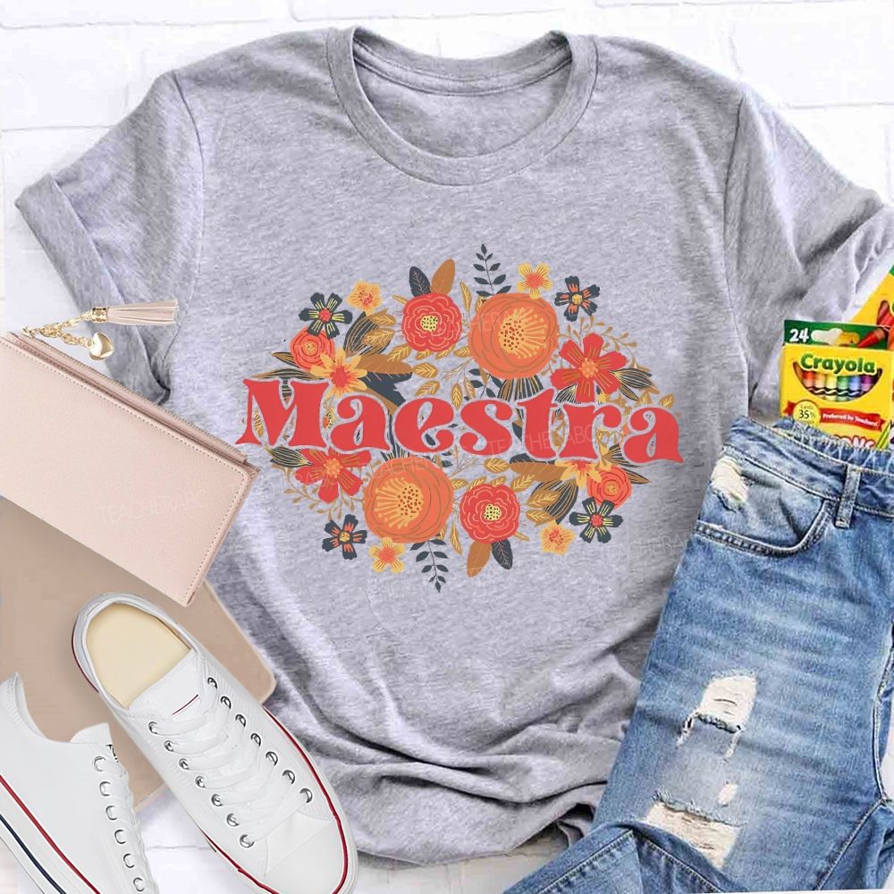 Maestra Graphics Flowers   Teacher T-shirt