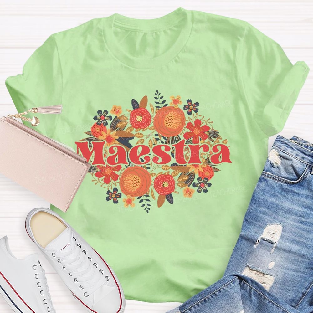 Maestra Graphics Flowers   Teacher T-shirt