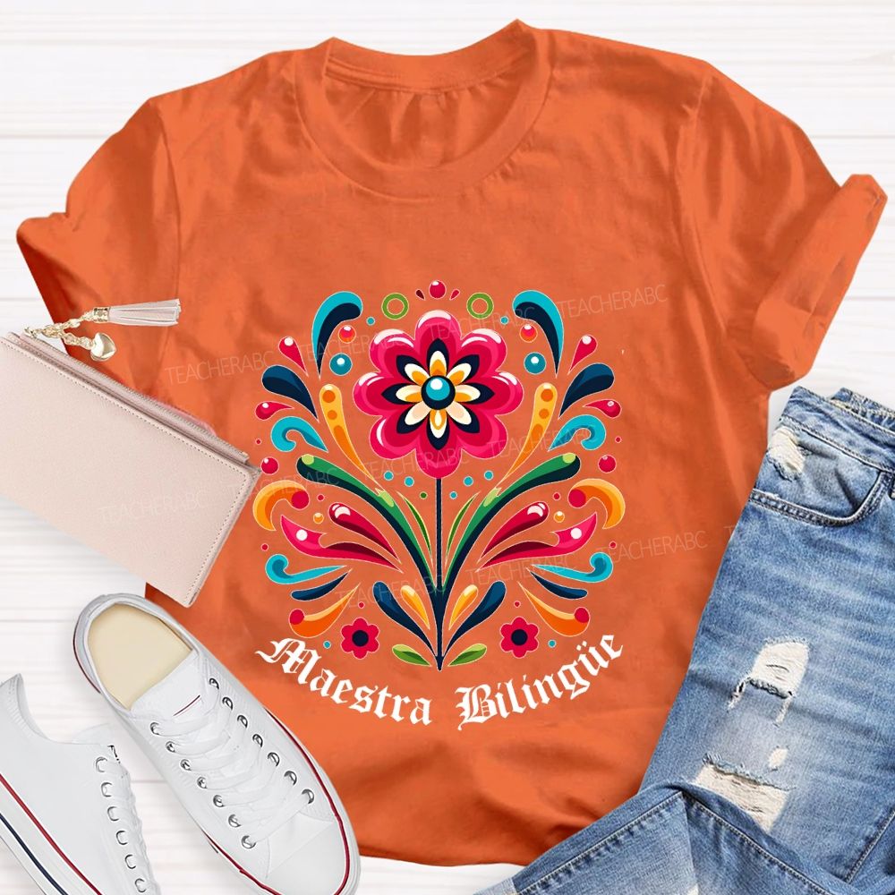 Maestra Bilingüe Graphics Flowers  Teacher T-shirt
