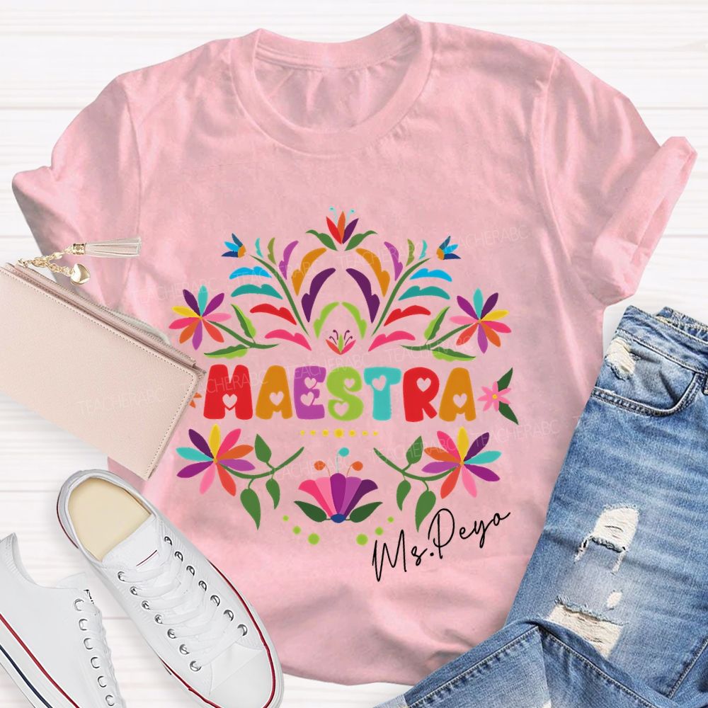 Personalized Name  Maestra  Graphics  Flowers  Teacher T-shirt
