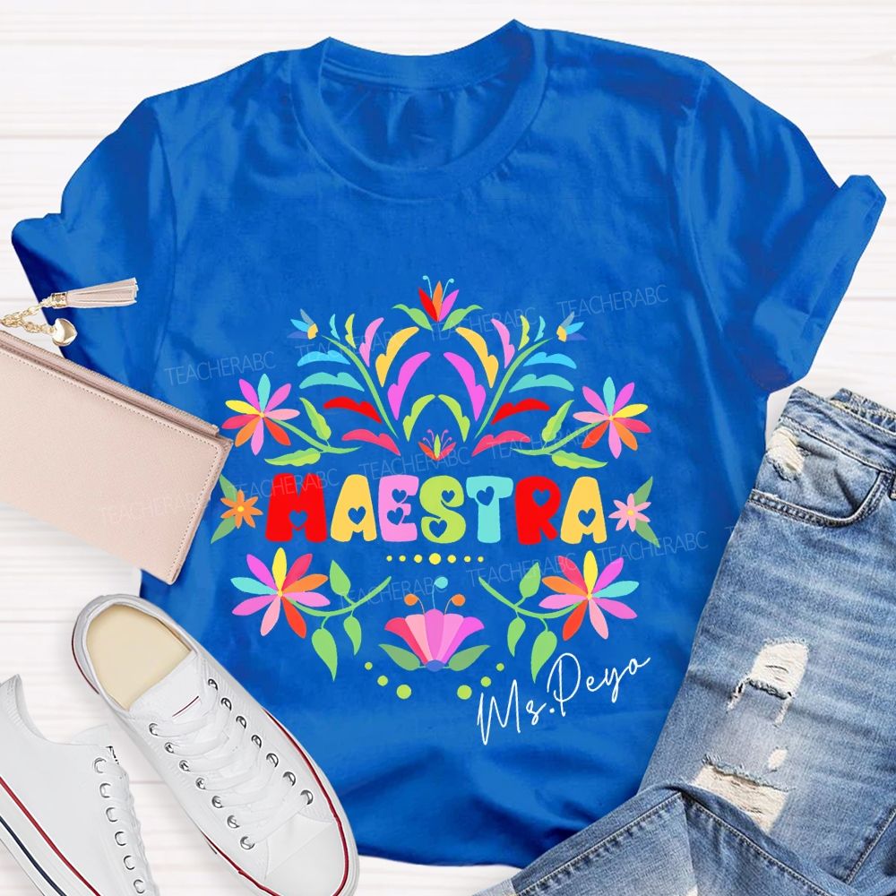 Personalized Name  Maestra  Graphics  Flowers  Teacher T-shirt