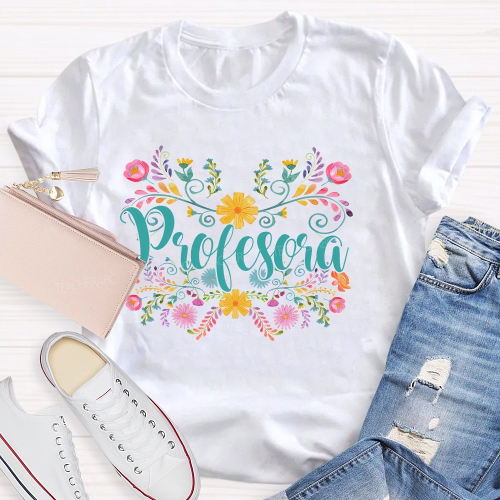 Profesora  Teacher T-shirt
