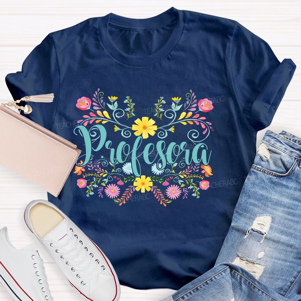 Profesora  Teacher T-shirt