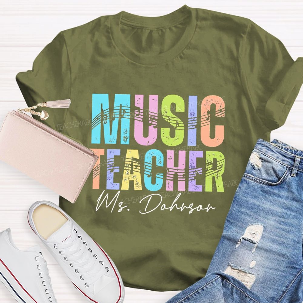 Personalized Name  Music Teacher Musical Notes Colorful Letters  Teacher T-shirt