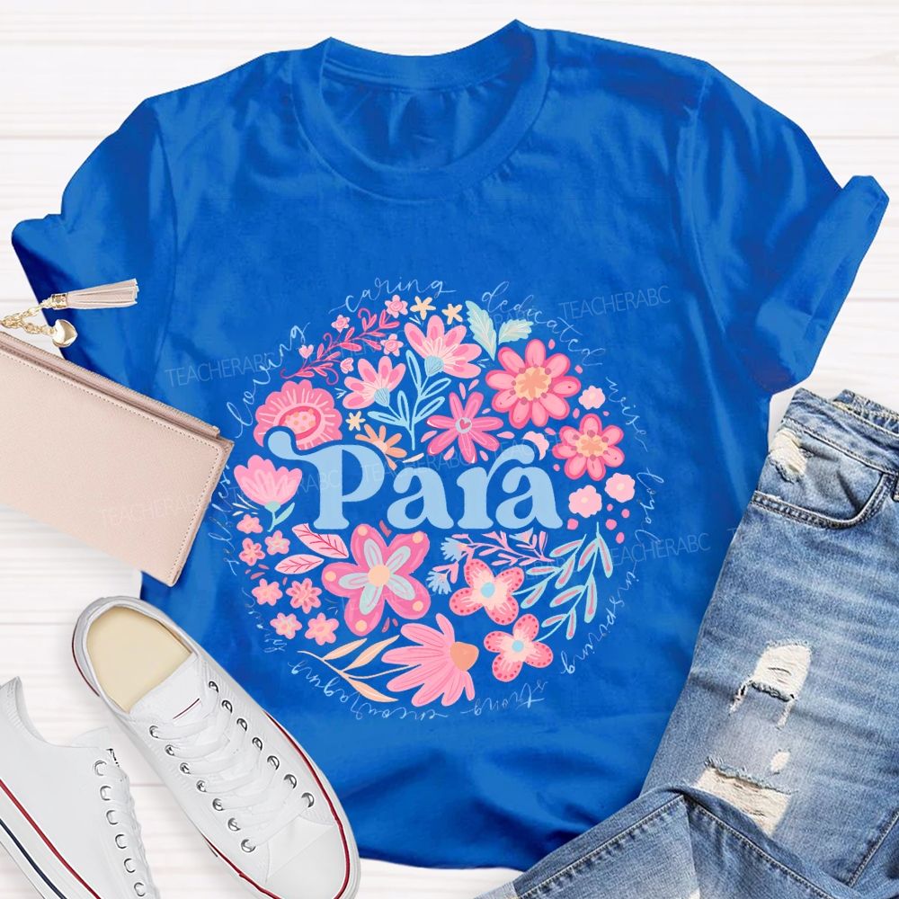 Para  Loving   Caring   Dedicated   Wise   Loyal   Teacher T-shirt