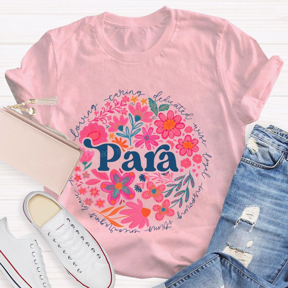 Para  Loving   Caring   Dedicated   Wise   Loyal   Teacher T-shirt