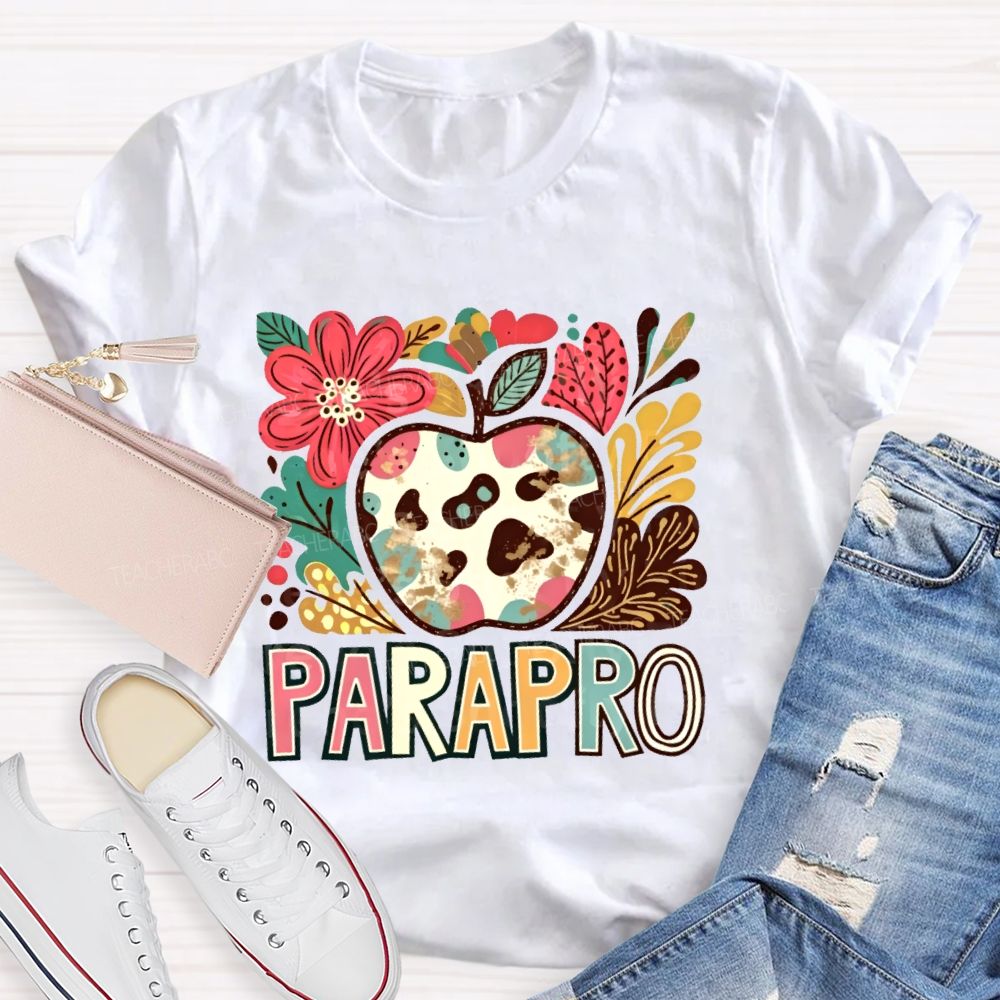 Parapro Flowers Graphics  Teacher T-shirt