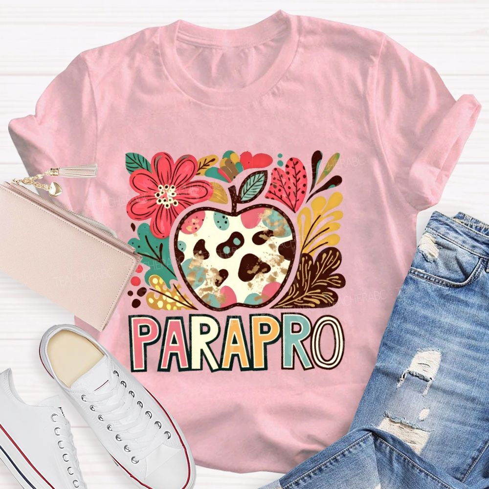Parapro Flowers Graphics  Teacher T-shirt