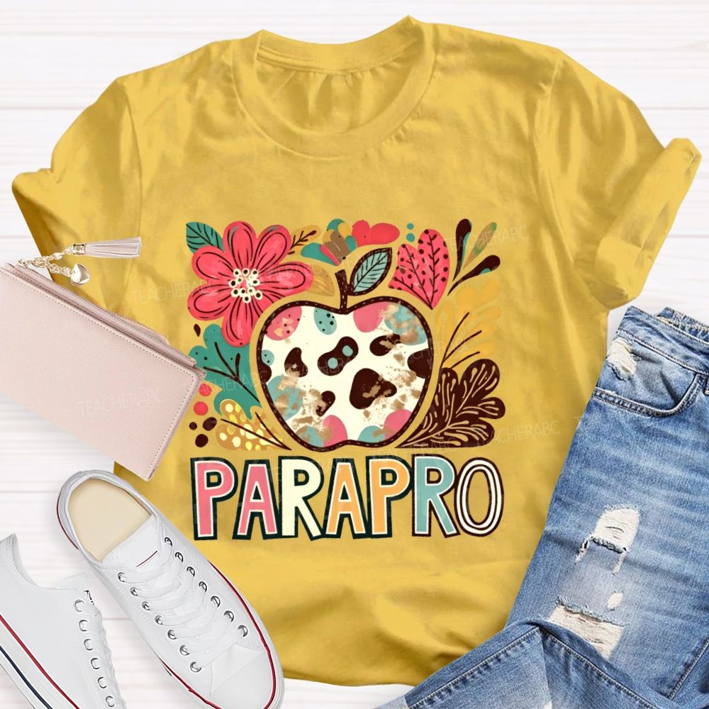 Parapro Flowers Graphics  Teacher T-shirt