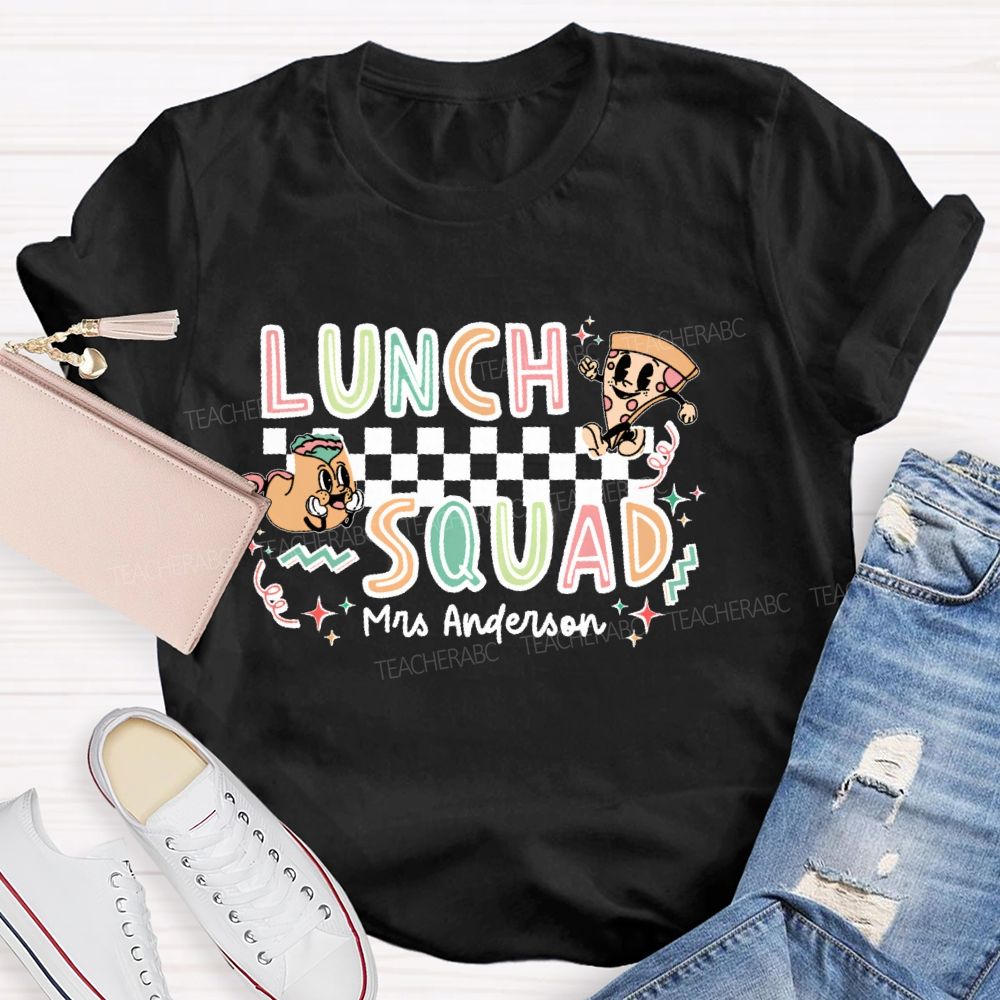 Personalized Name  Lunch Squad Graphics  Teacher T-shirt