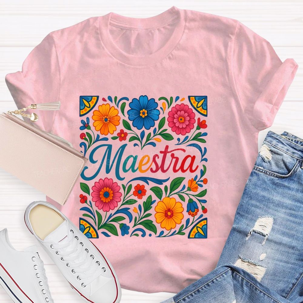 Maestra Flowers Pattern  Teacher T-shirt