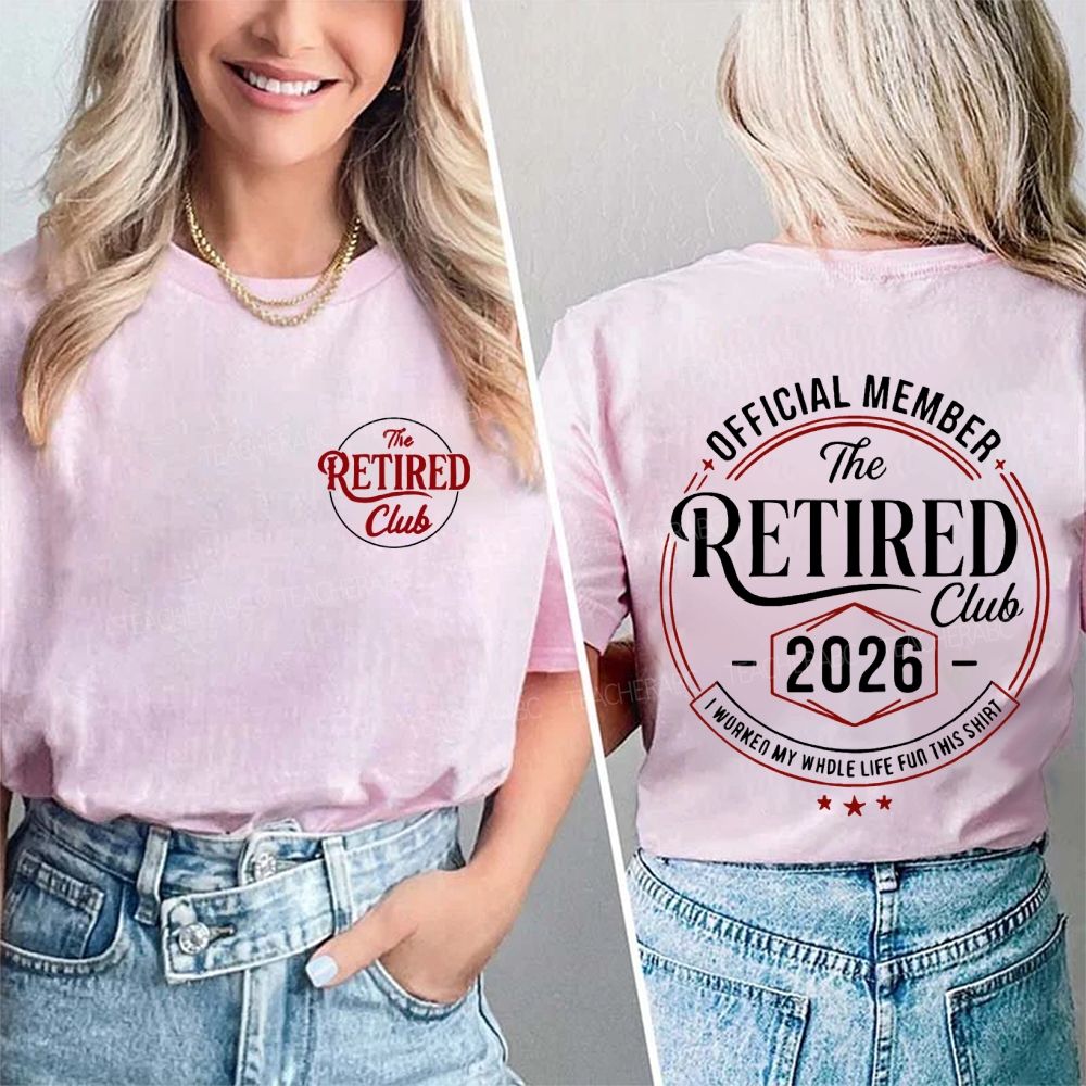 The Retired Club 2026   Double Printed T-shirt