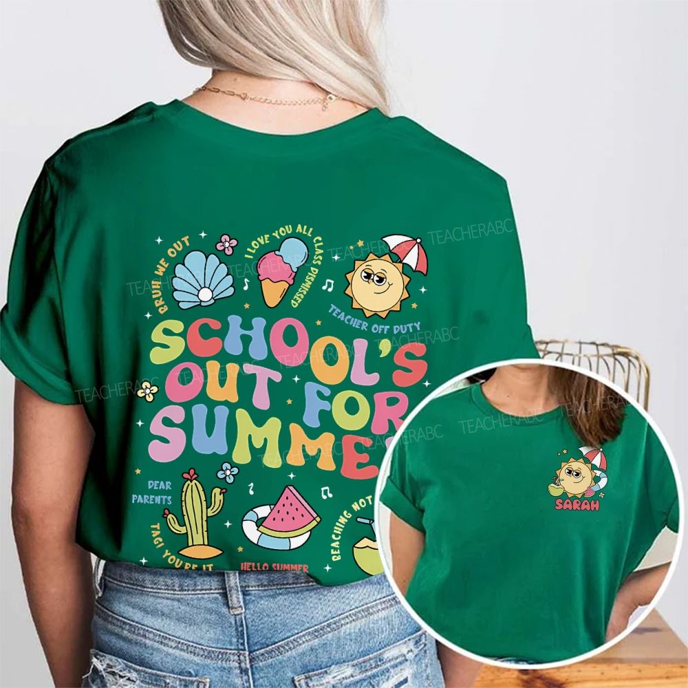 Personalized Name School's Out For Summer Bruh We Out Teacher Off Duty  Double Printed T-shirt