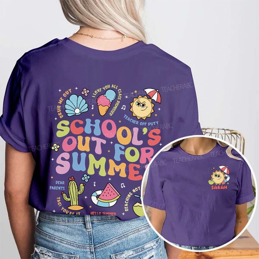 Personalized Name School's Out For Summer Bruh We Out Teacher Off Duty  Double Printed T-shirt