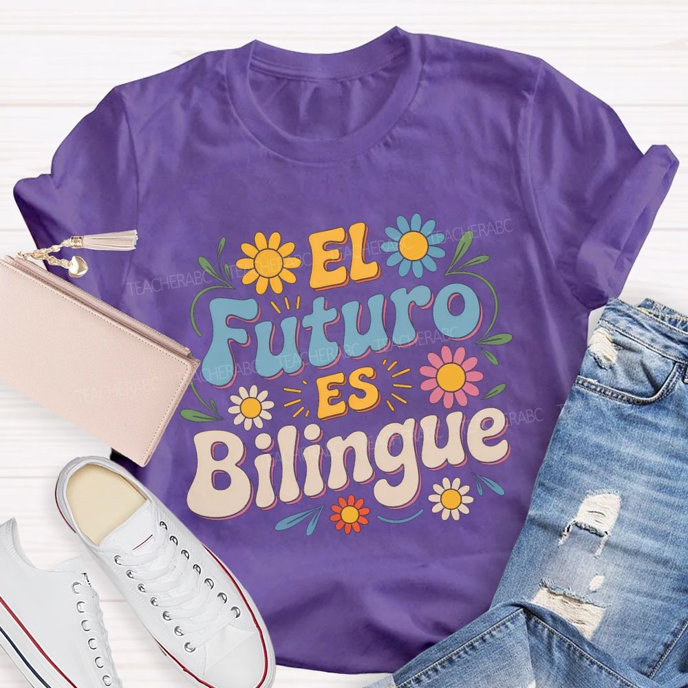 El Futuro Es Bilingue Maestra Teacher T-shirt