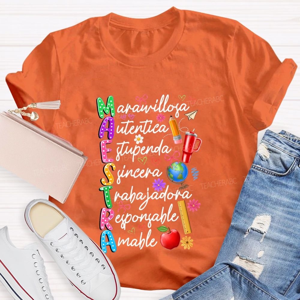 Maestra Maravillosa Autentica Sincera Trabajadora Amable T-shirt