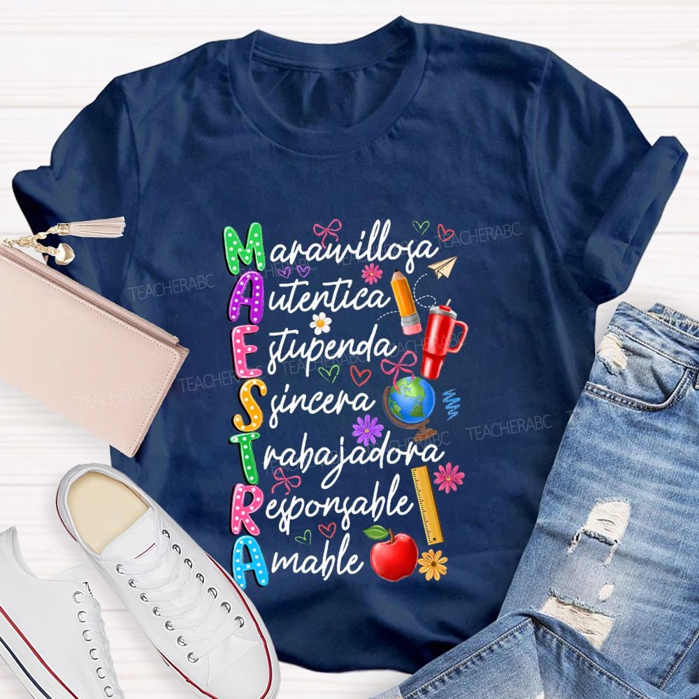 Maestra Maravillosa Autentica Sincera Trabajadora Amable T-shirt