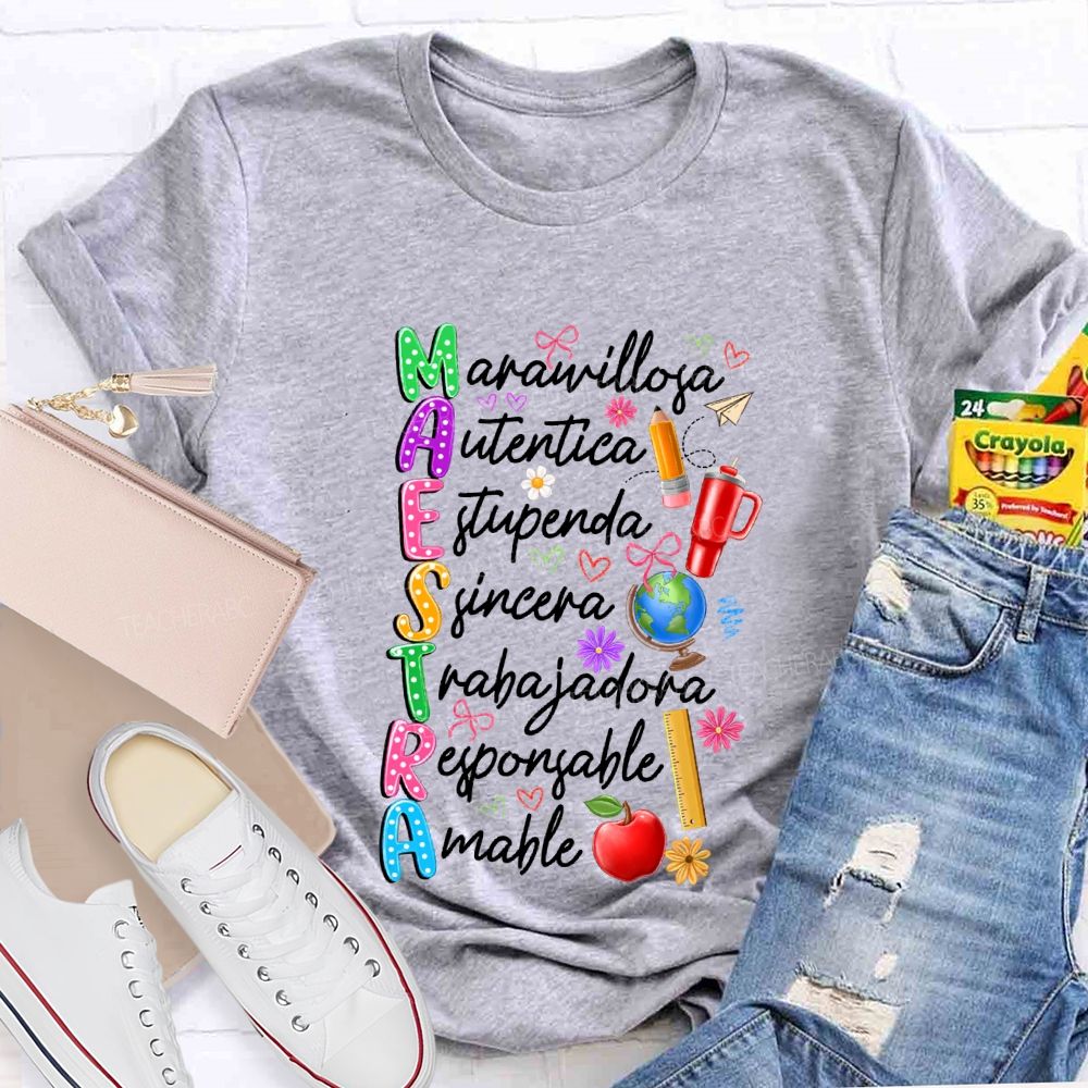 Maestra Maravillosa Autentica Sincera Trabajadora Amable T-shirt