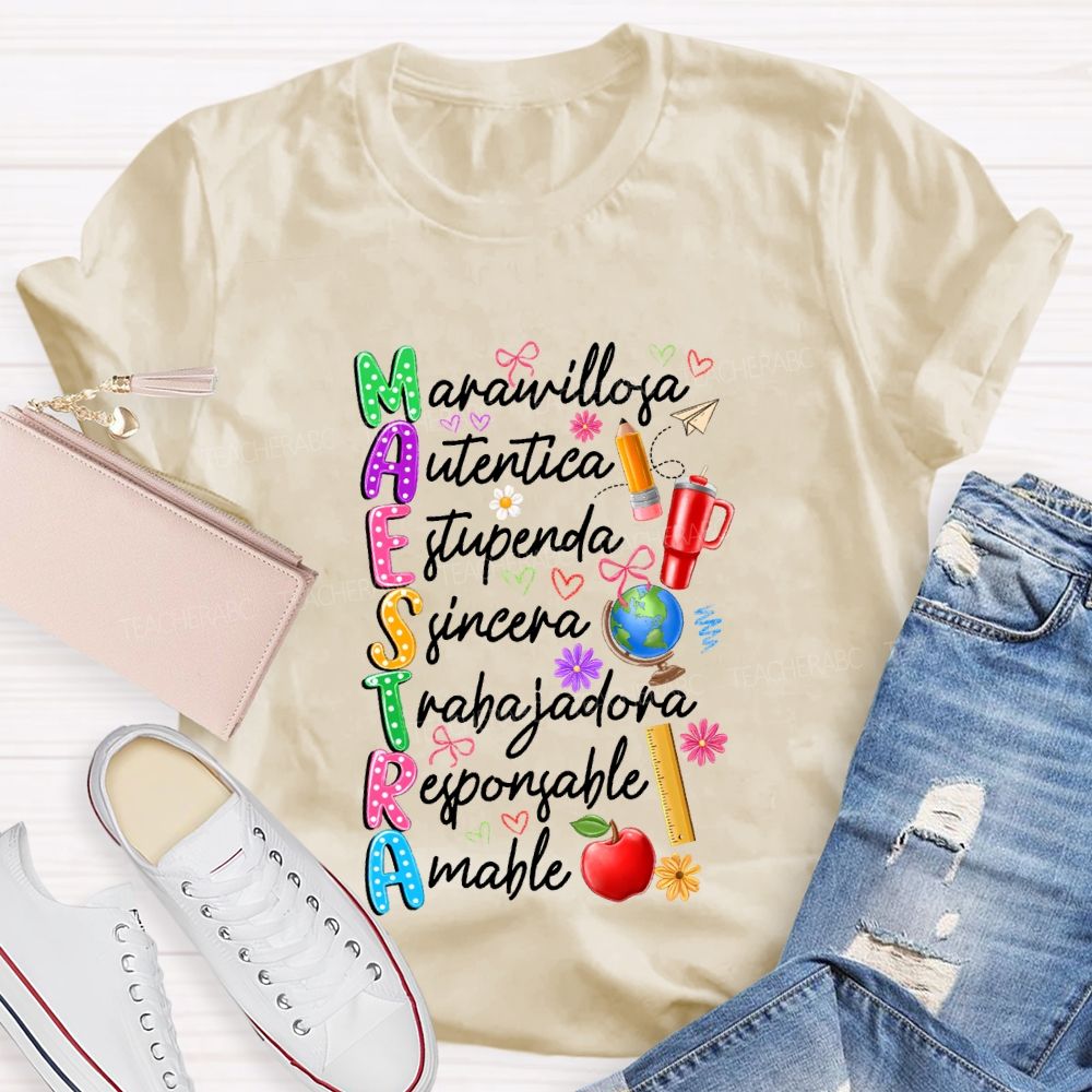 Maestra Maravillosa Autentica Sincera Trabajadora Amable T-shirt