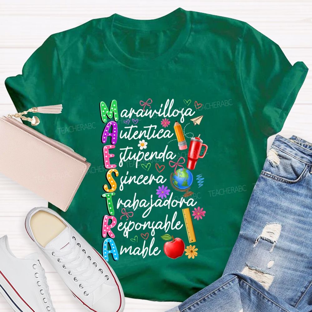 Maestra Maravillosa Autentica Sincera Trabajadora Amable T-shirt