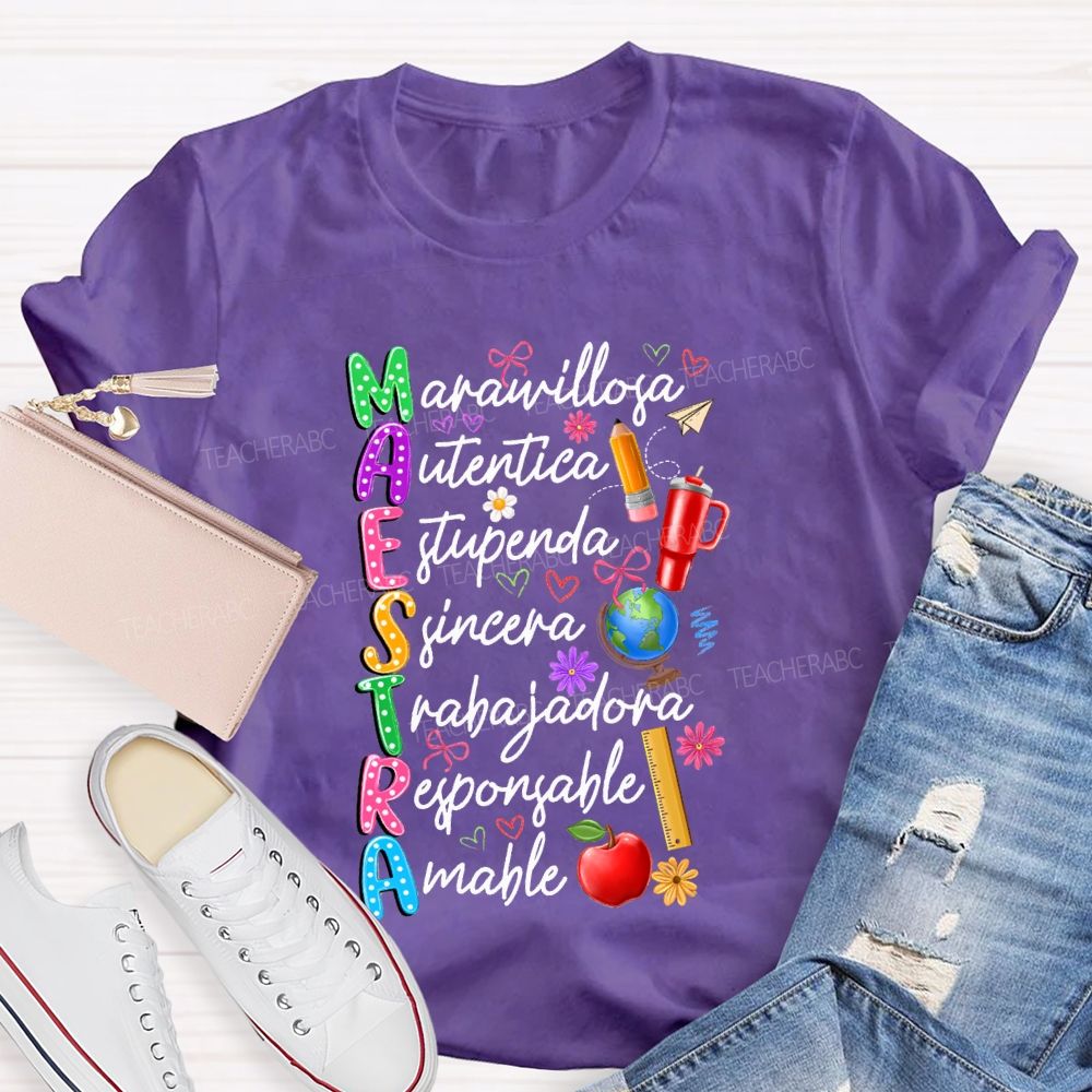 Maestra Maravillosa Autentica Sincera Trabajadora Amable T-shirt