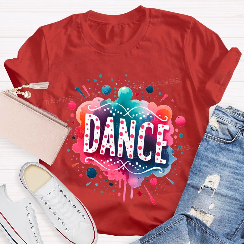 L Love Dance And Colorful Tie-Dye Prints Teacher T-shirt
