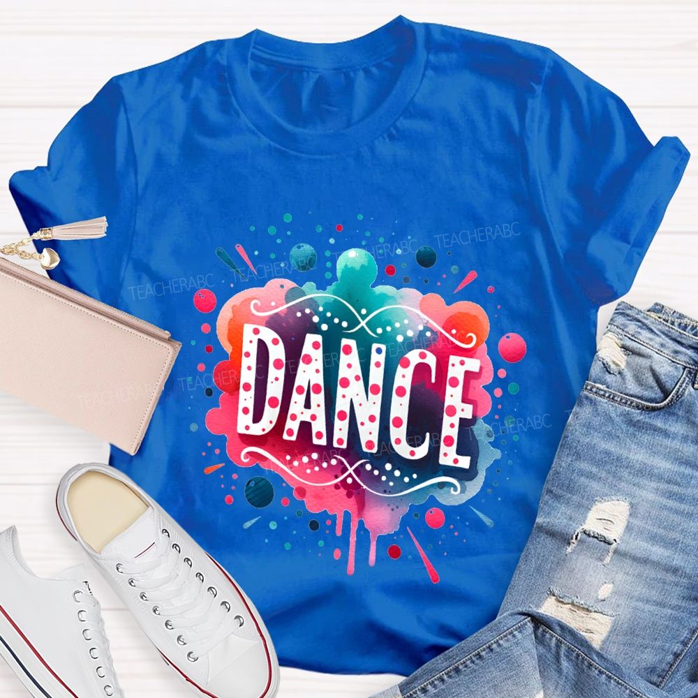 L Love Dance And Colorful Tie-Dye Prints Teacher T-shirt