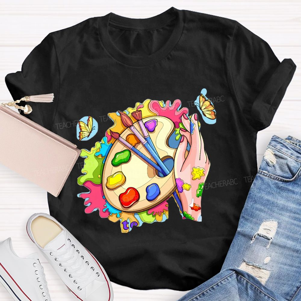 Color The World With Your Own Hands Art Teacher T-shirt