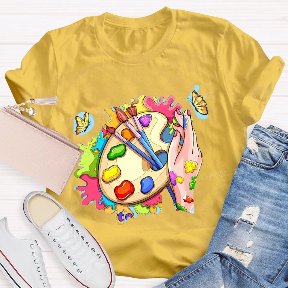 Color The World With Your Own Hands Art Teacher T-shirt