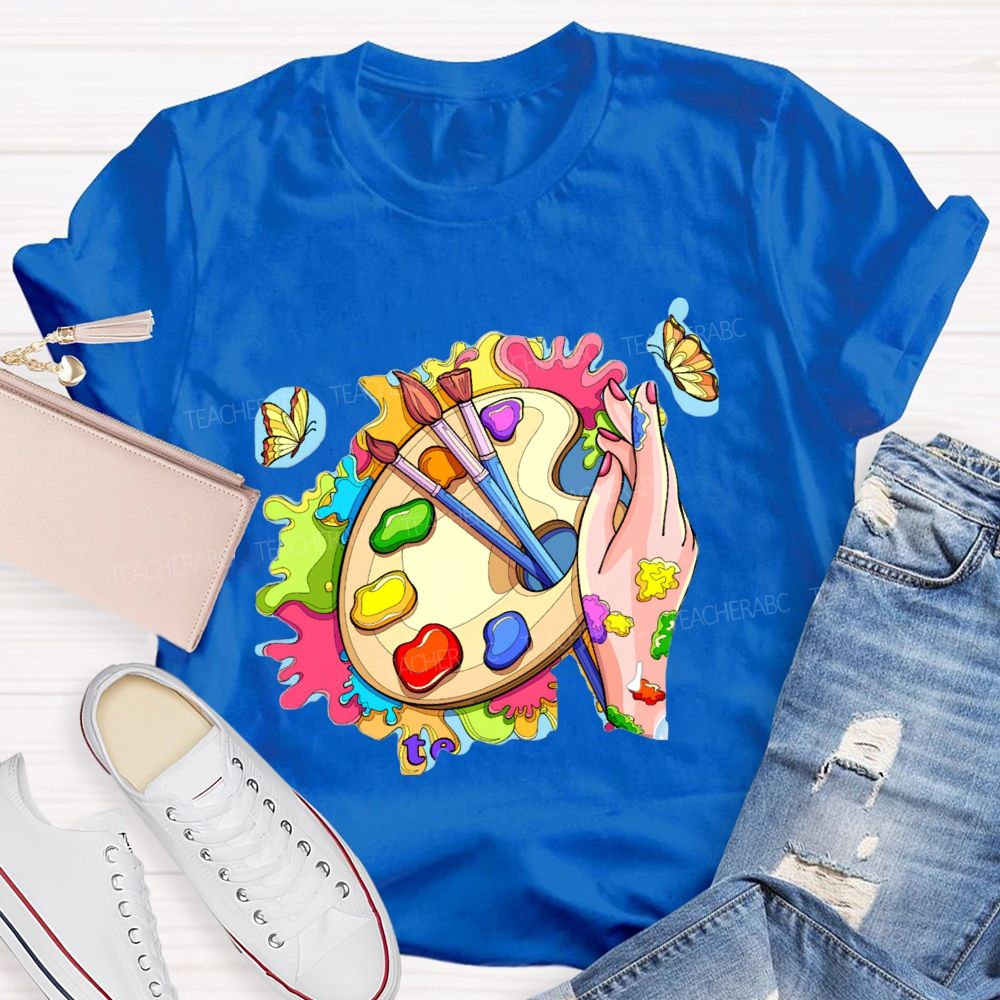 Color The World With Your Own Hands Art Teacher T-shirt