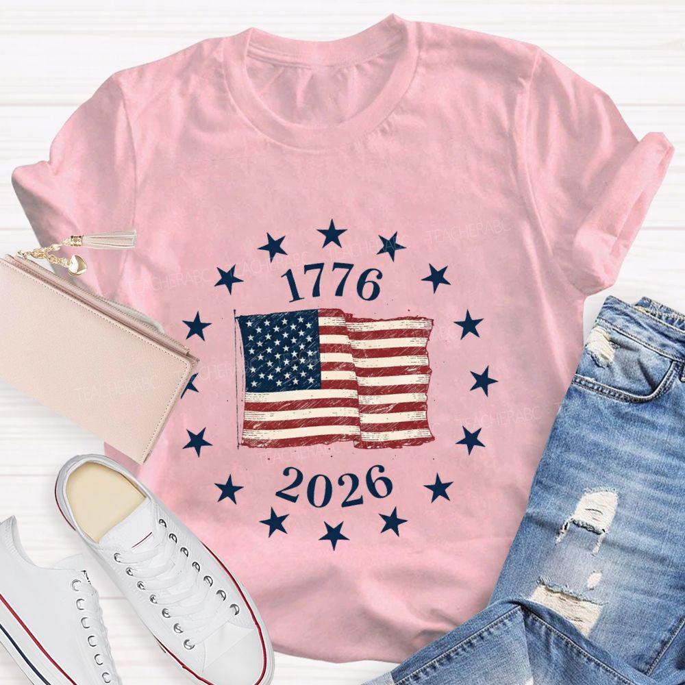 Celebrating 250 Years Of Freedom 1776-2026 Teacher T-shirt