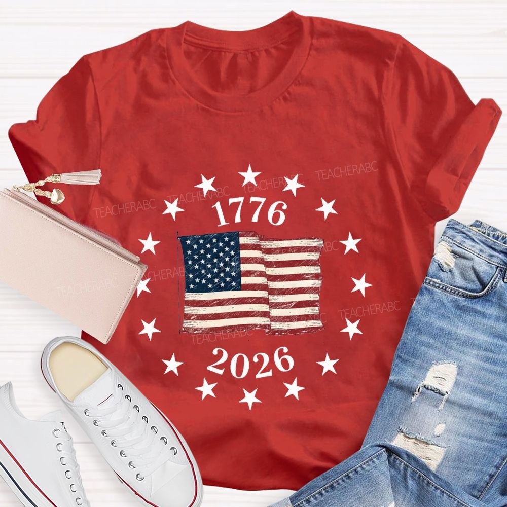 Celebrating 250 Years Of Freedom 1776-2026 Teacher T-shirt