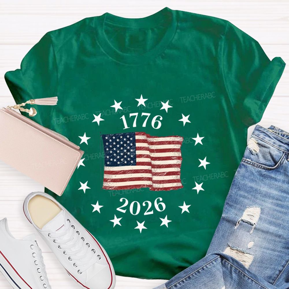 Celebrating 250 Years Of Freedom 1776-2026 Teacher T-shirt