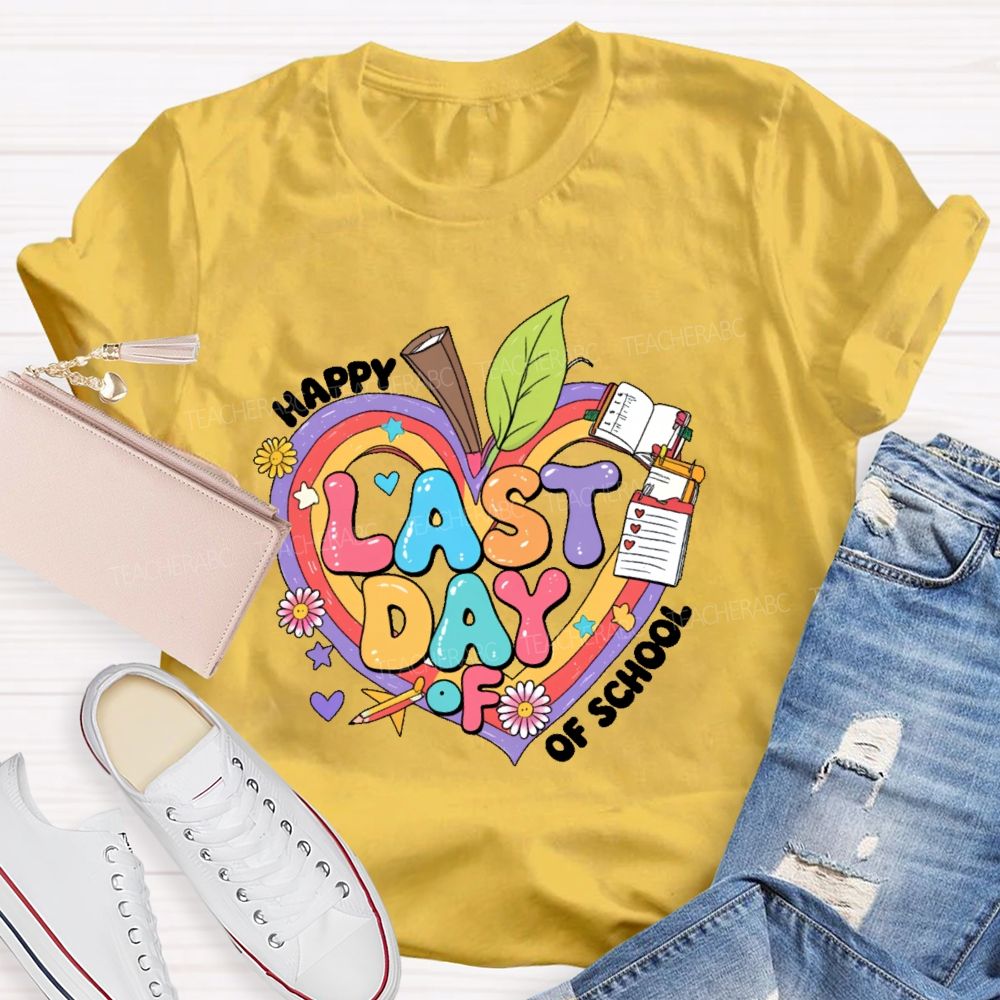 Happy Last Day Of School Heart  Graphic  Teacher T-shirt