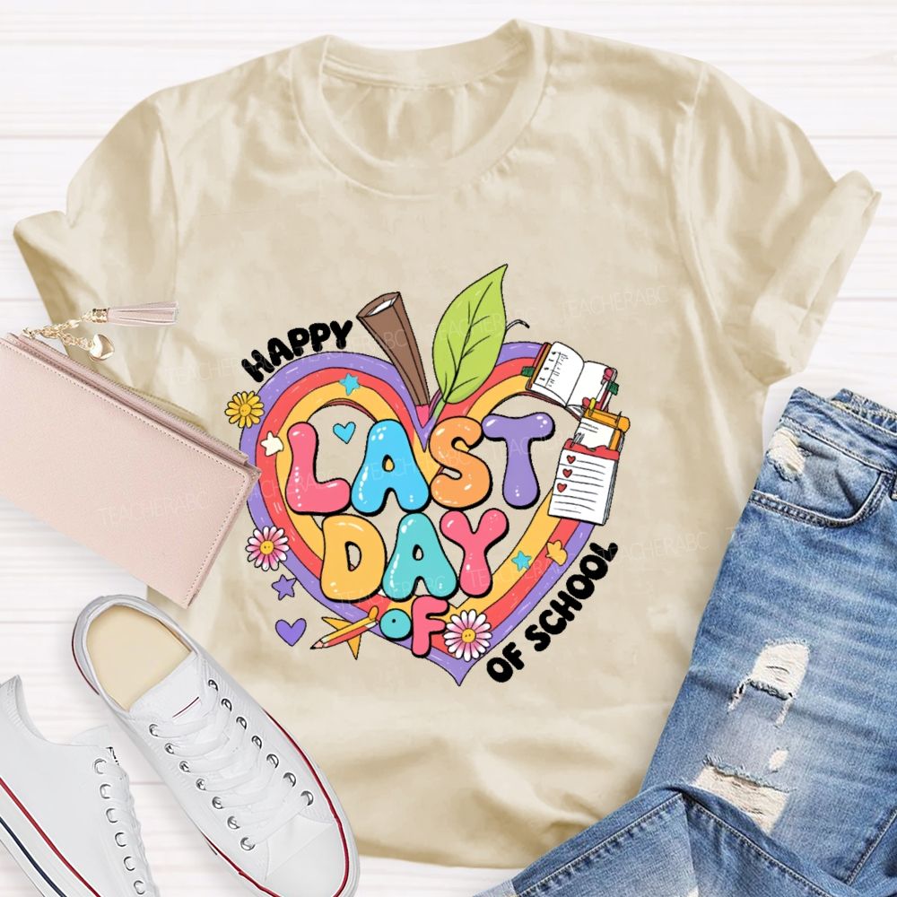 Happy Last Day Of School Heart  Graphic  Teacher T-shirt