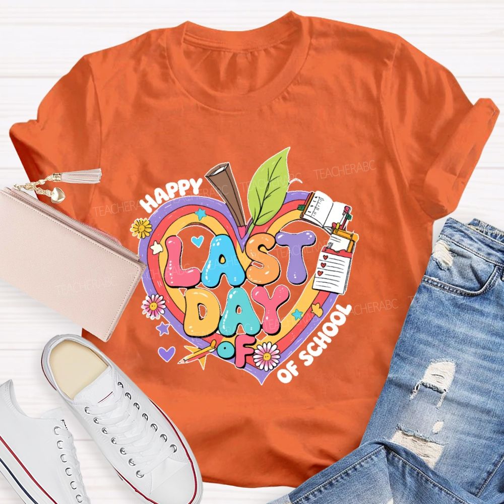 Happy Last Day Of School Heart  Graphic  Teacher T-shirt