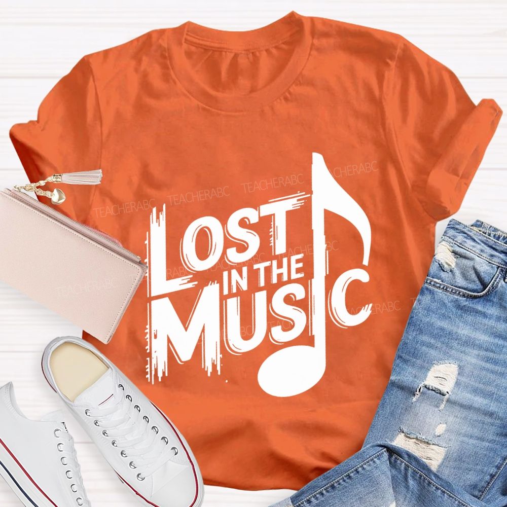 Lost In The Music Teacher T-shirt