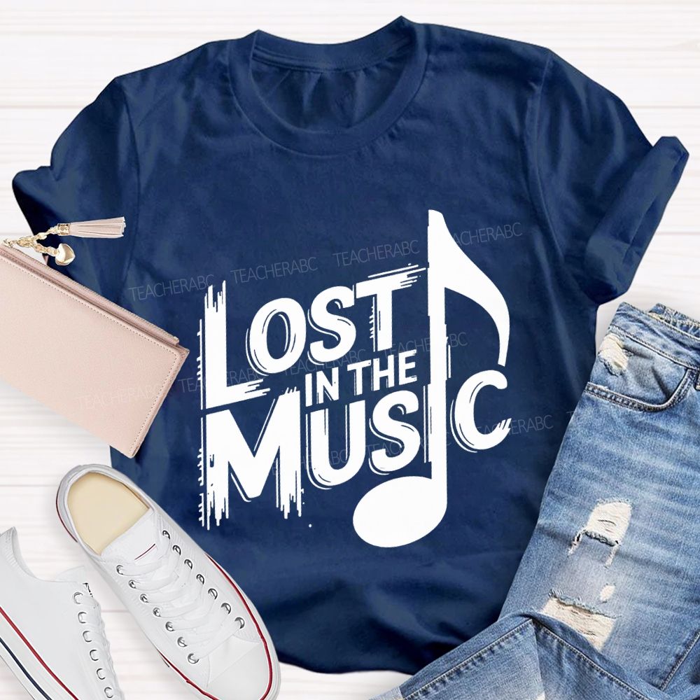 Lost In The Music Teacher T-shirt
