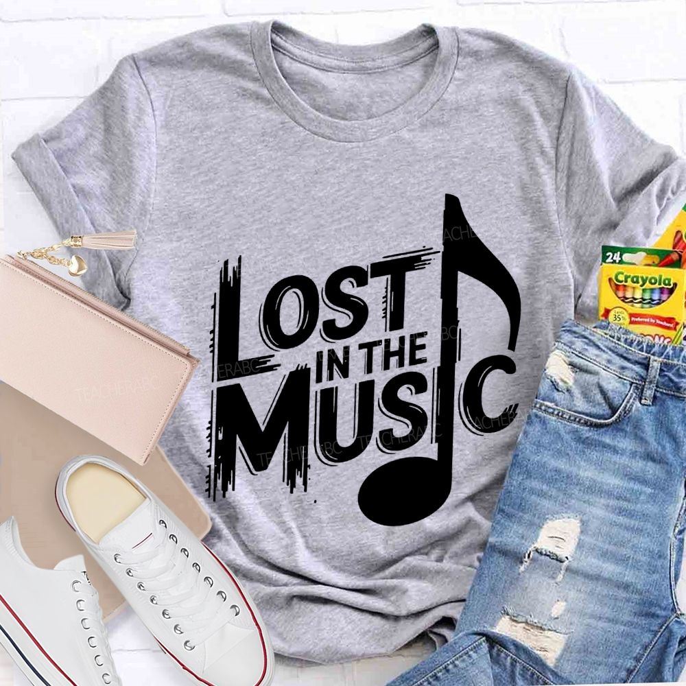 Lost In The Music Teacher T-shirt