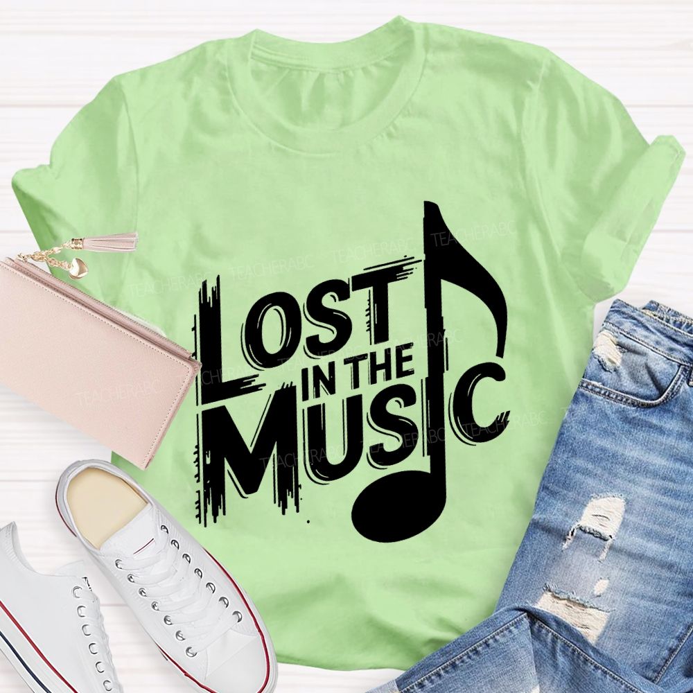 Lost In The Music Teacher T-shirt