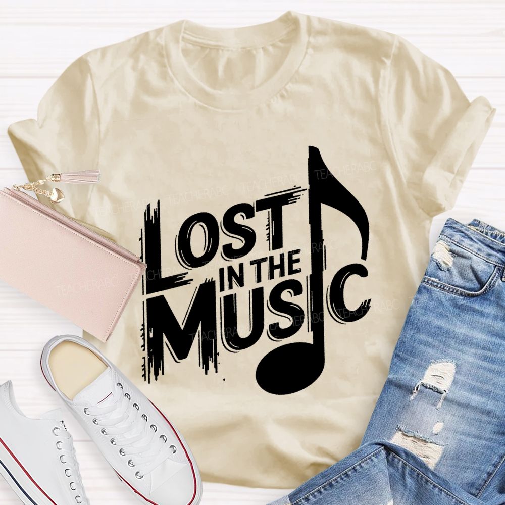 Lost In The Music Teacher T-shirt