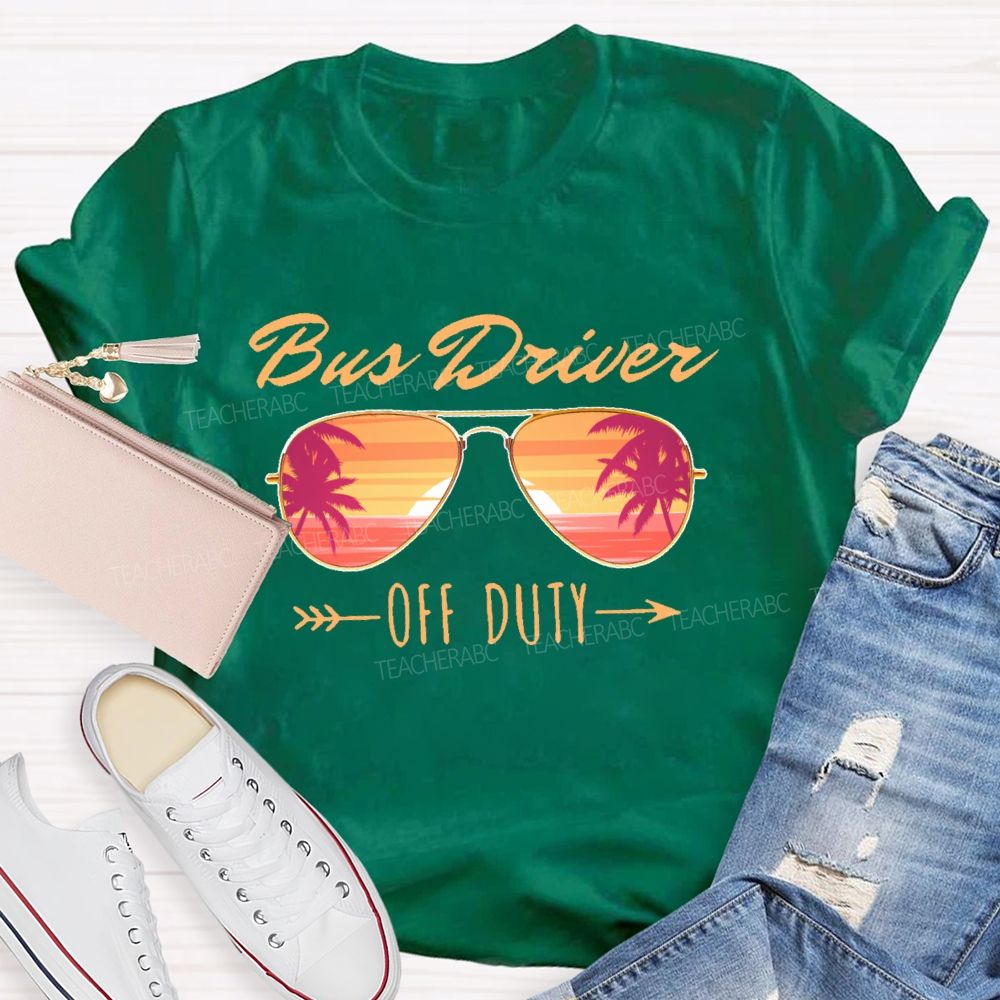 Bus Driver Off Duty Letters  Teacher T-shirt