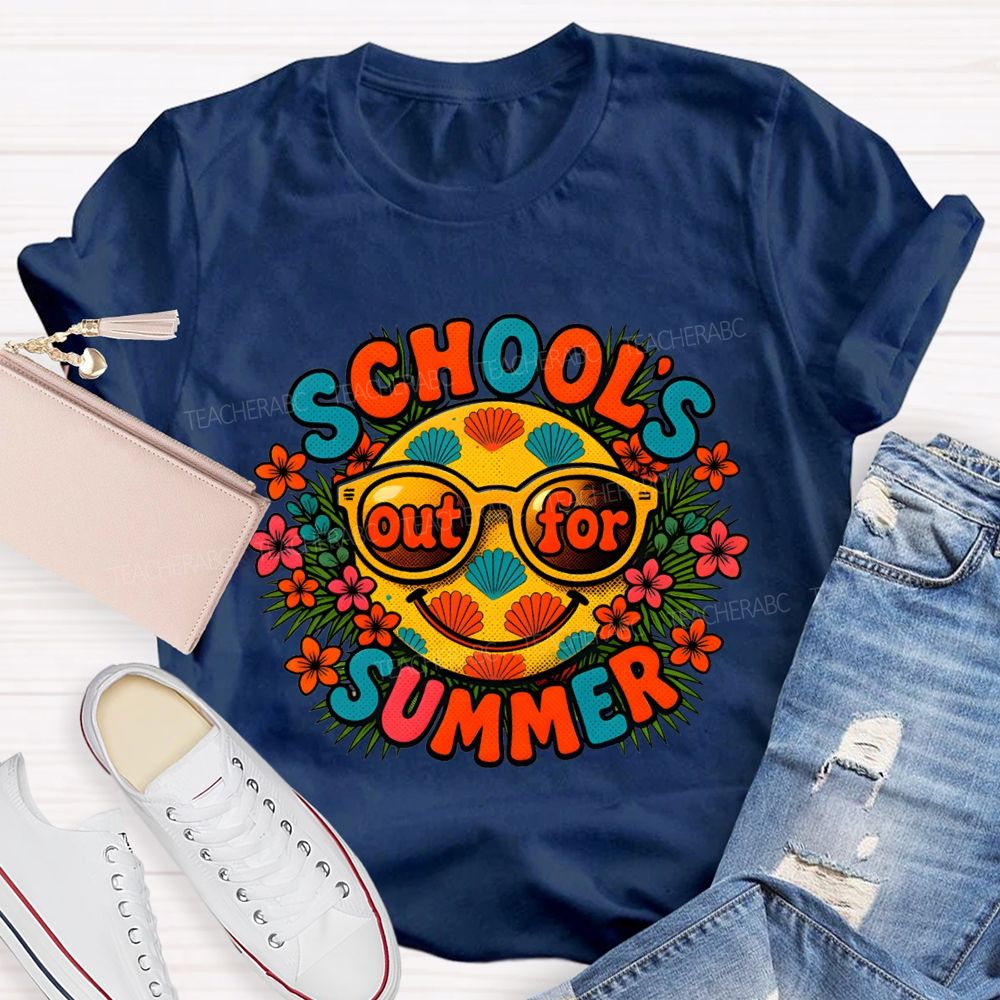 School'S Out For Summer Colorful Fonts And Flowers Teacher T-shirt