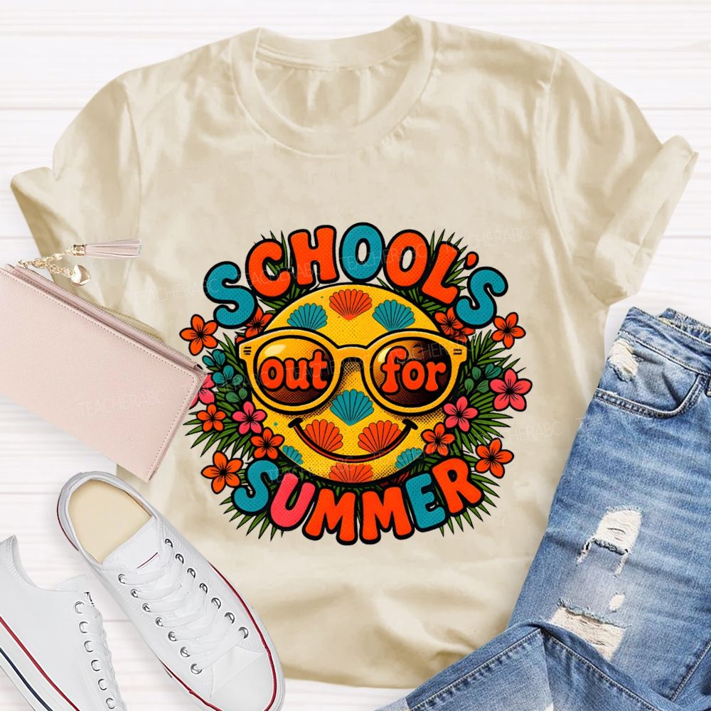 School'S Out For Summer Colorful Fonts And Flowers Teacher T-shirt