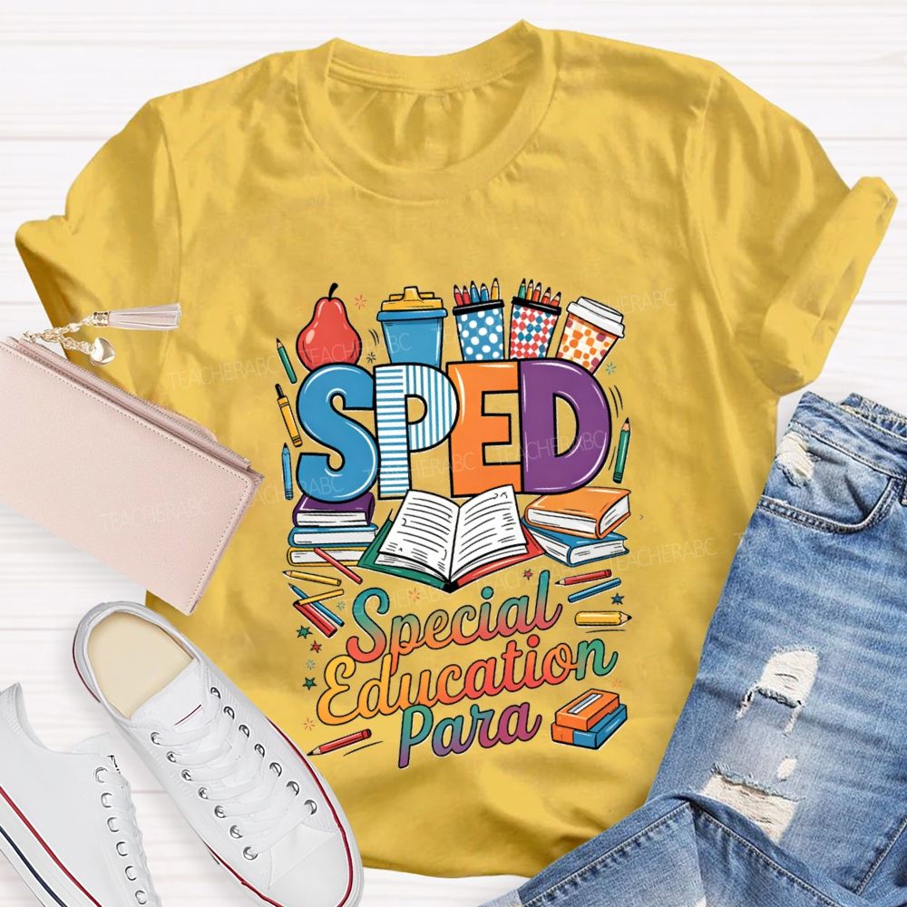 Sped Special Education Para Teacher T-Shirt